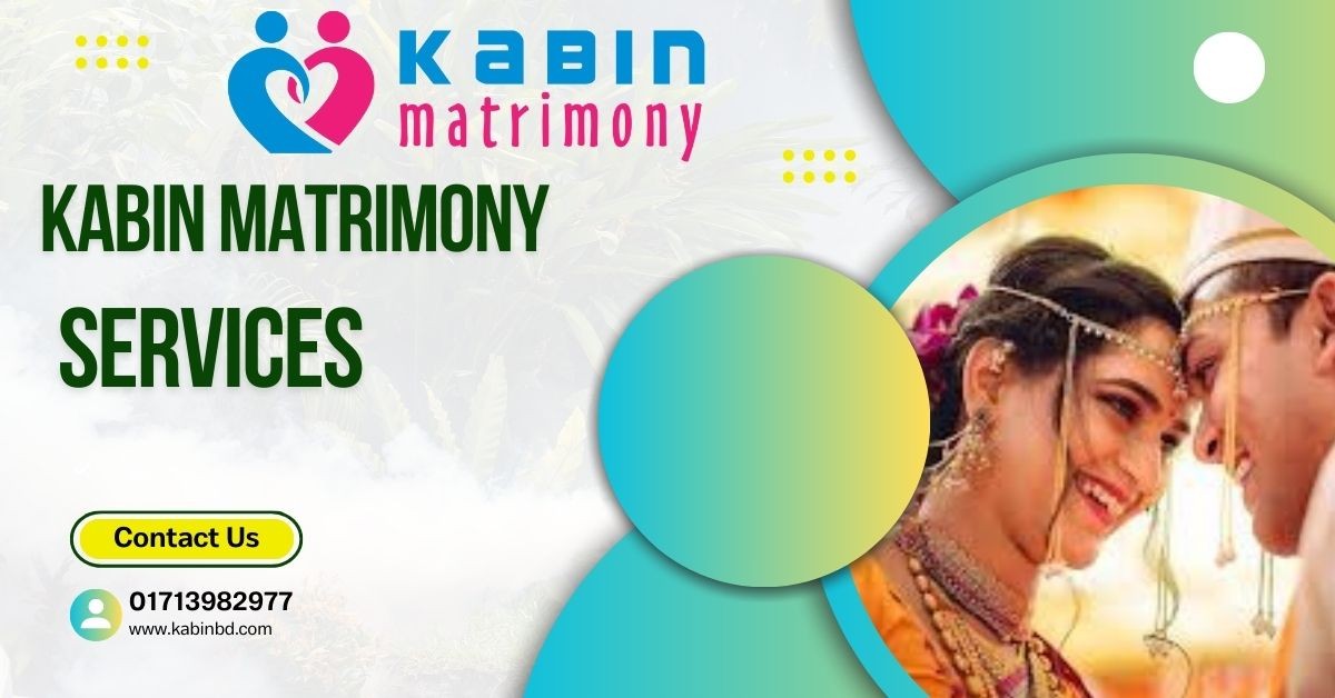 Kabin matrimony is the most trusted matrimony service in Bangladesh