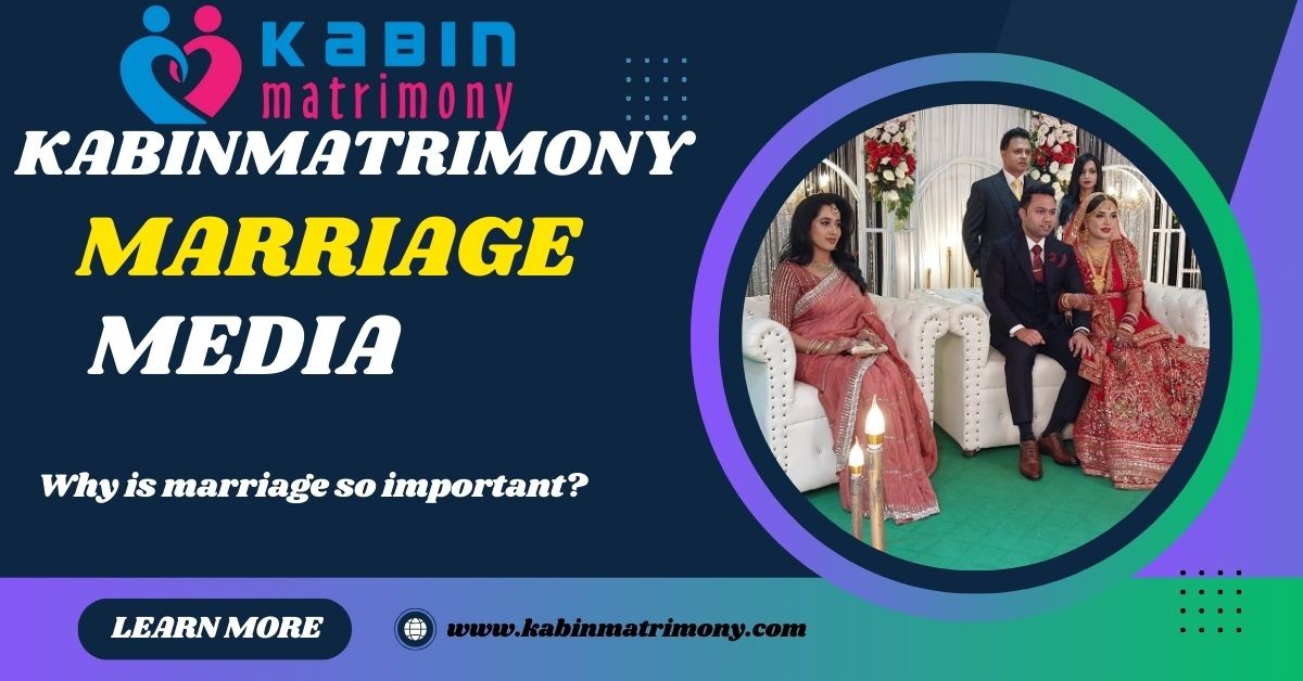 Why is marriage so important?